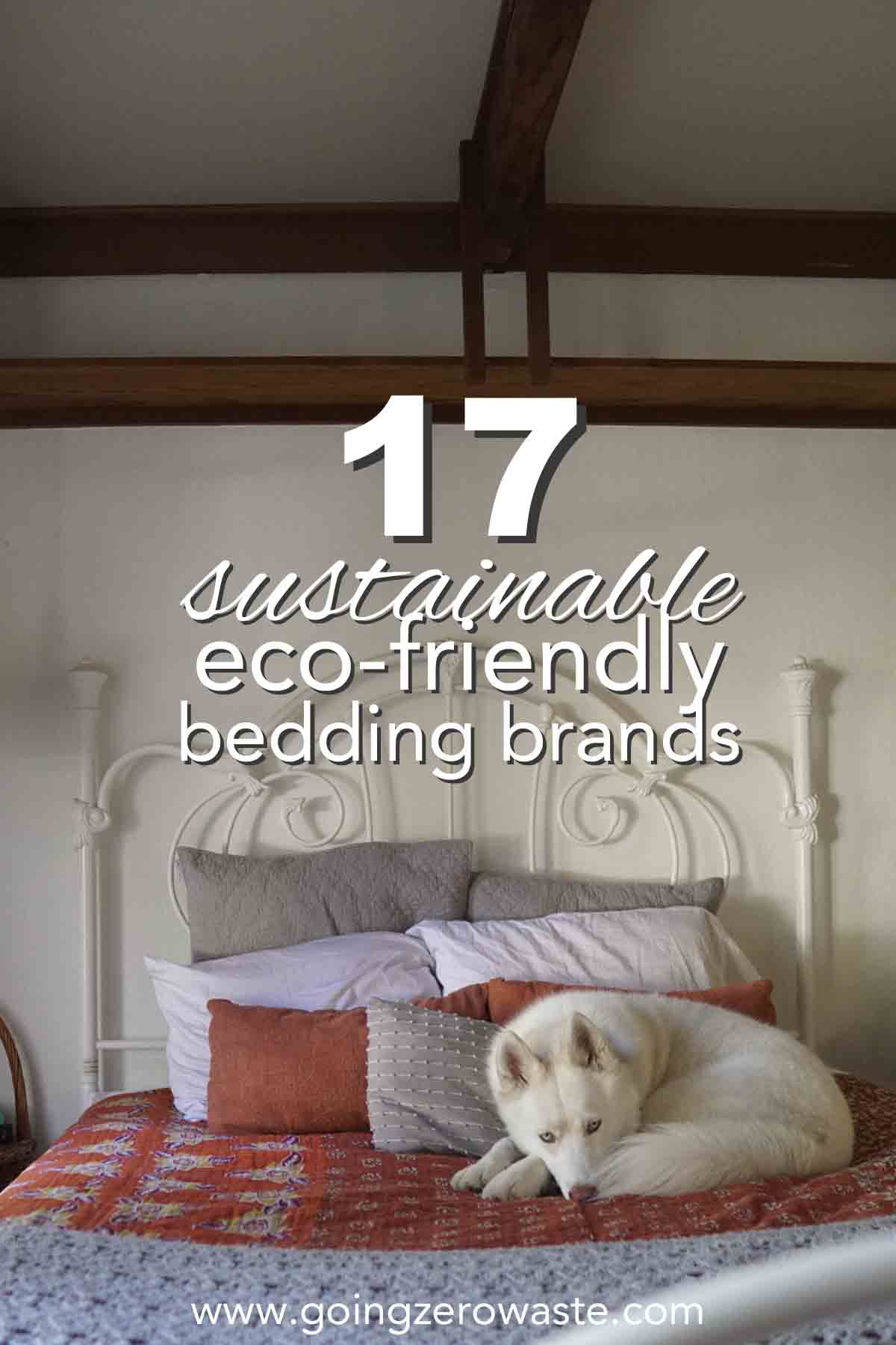 17 Sustainable Bedding Brands - Going Zero Waste