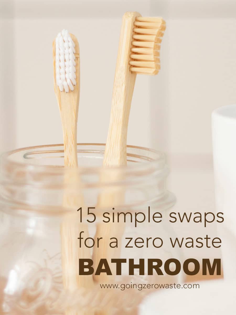 15 Simple Swaps for a Zero Waste Bathroom from www.goingzerowaste.com #zerowaste #bathroom #bathroomswaps #sustainable #gogreen #ecofriendly 