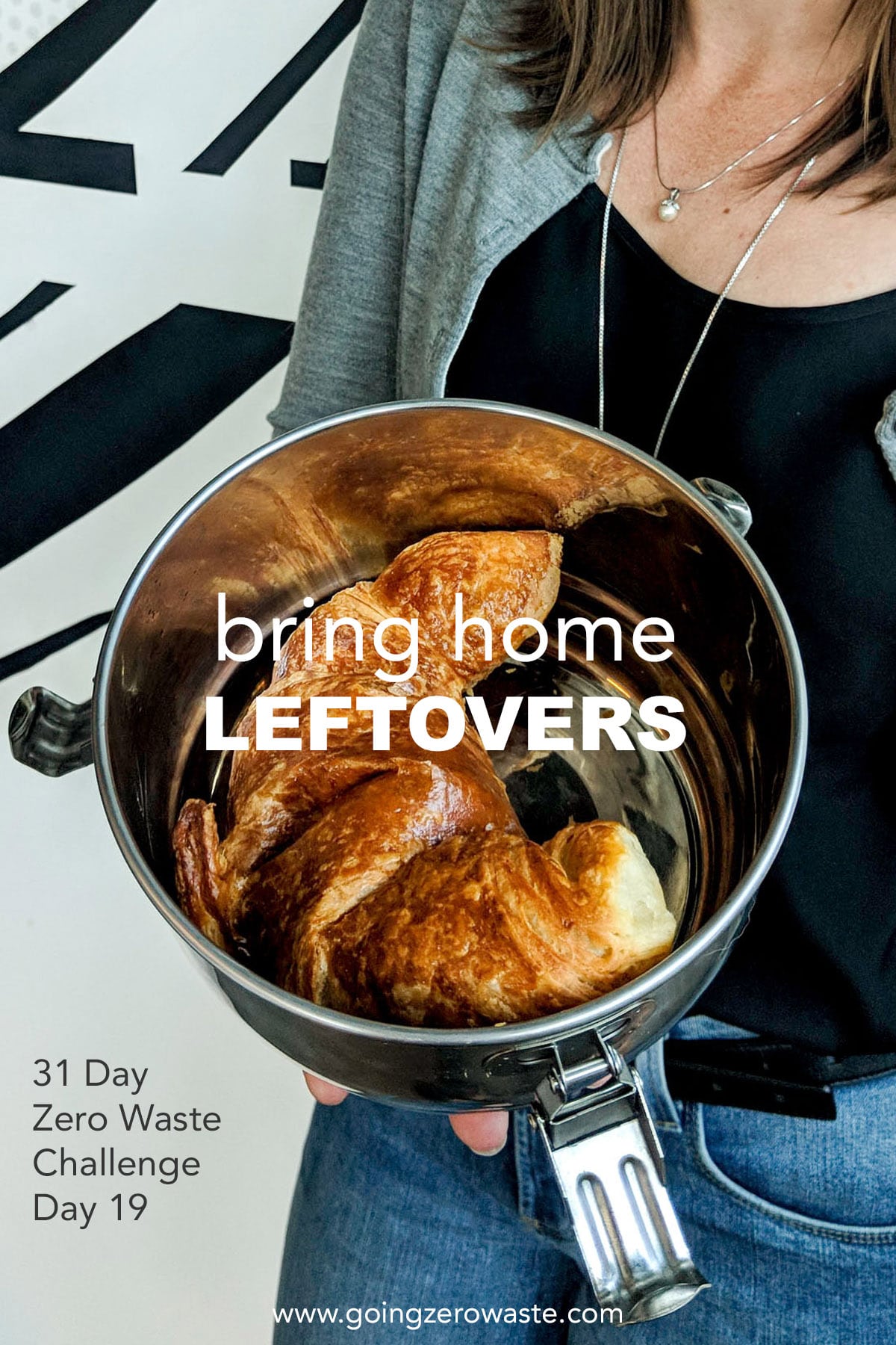 Bring Home Leftovers - Day 19 of the Zero Waste Challenge from www.goingzerowaste.com #zerowaste #ecofriendly #gogreen #sustainable #zerowastechallenge #challenge #sustainablelivingchallenge  #leftovers 