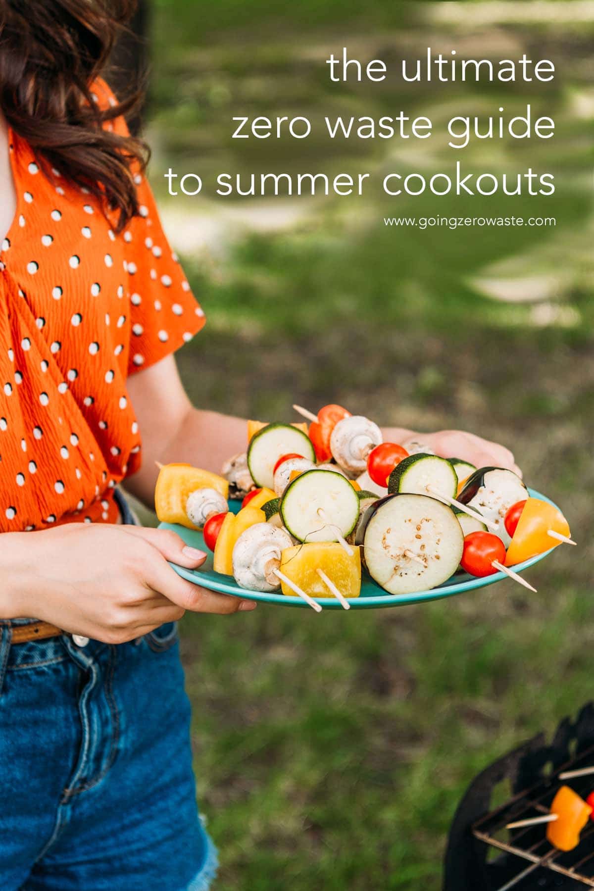 How to Have an Eco Friendly BBQ from www.goingzerowaste.com #zerowaste #ecofriendly #gogreen #sustainable 
#BBQ #party #4thofJuly #LaborDay #MemorialDay #BBQs #VegetarianMealIdeas