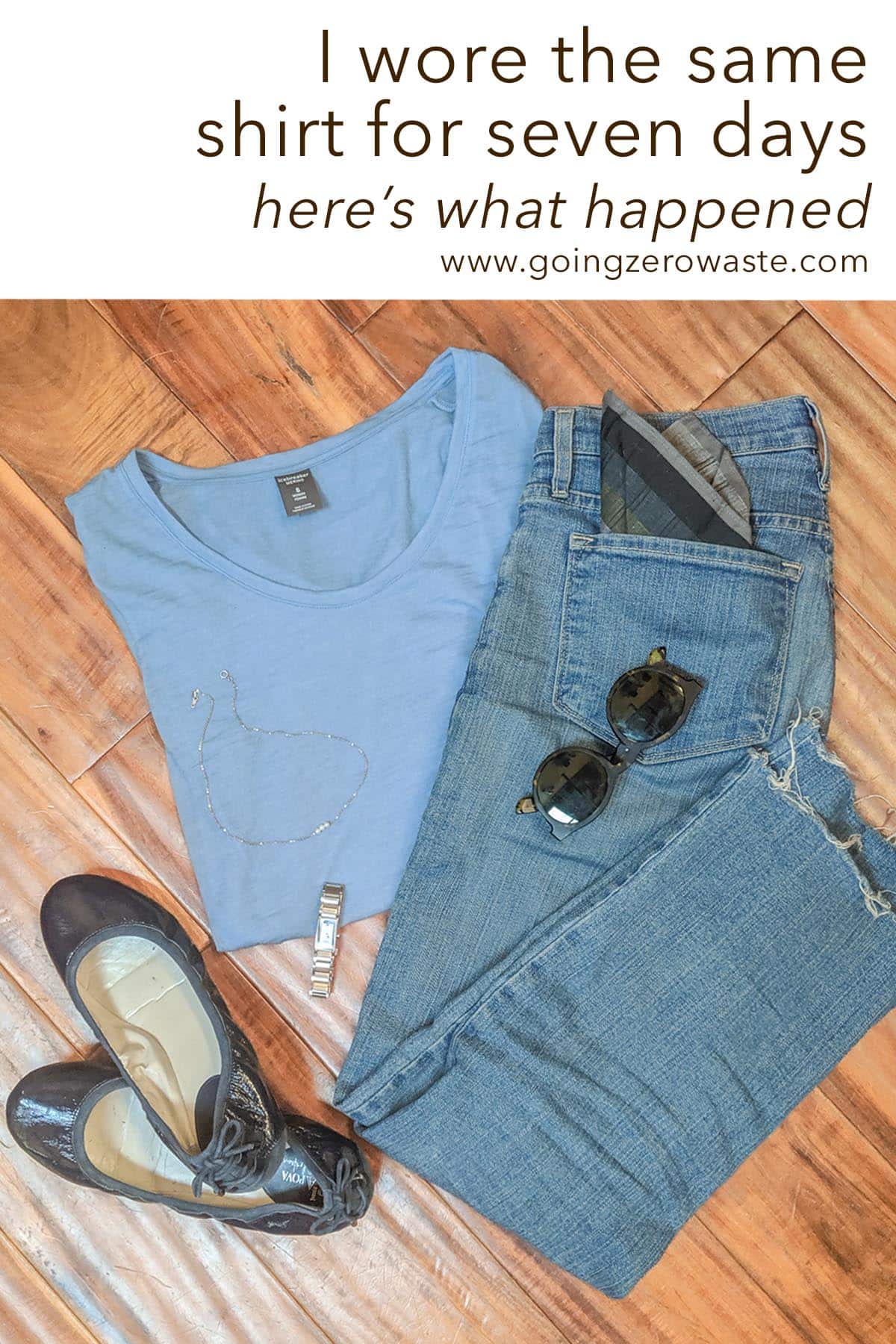 I Wore the Same Shirt for a Week — And Here's What Happened from www.goingzerowaste.com #zerowaste #ecofriendly #gogreen #sustainable 
#sustainablefashion #ethicalfashion #fashion #minimalwardrobe