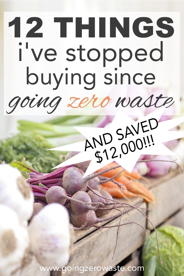 12 Things I've Stopped Buying Since Going Zero Waste - Going Zero Waste