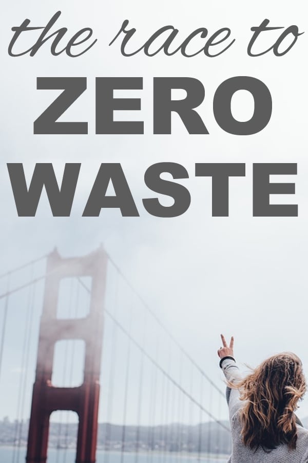 the race to zero waste from www.goingzerowaste.com #zerowaste 