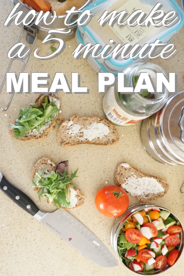 How to make a 5 minute meal plan from www.goingzerowaste.com #mealplan #zerowaste #sustainable #plantbased #simple