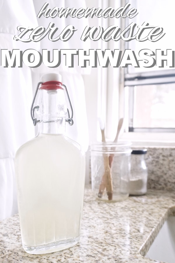 Homemade Mouthwash (Zero Waste) Going Zero Waste