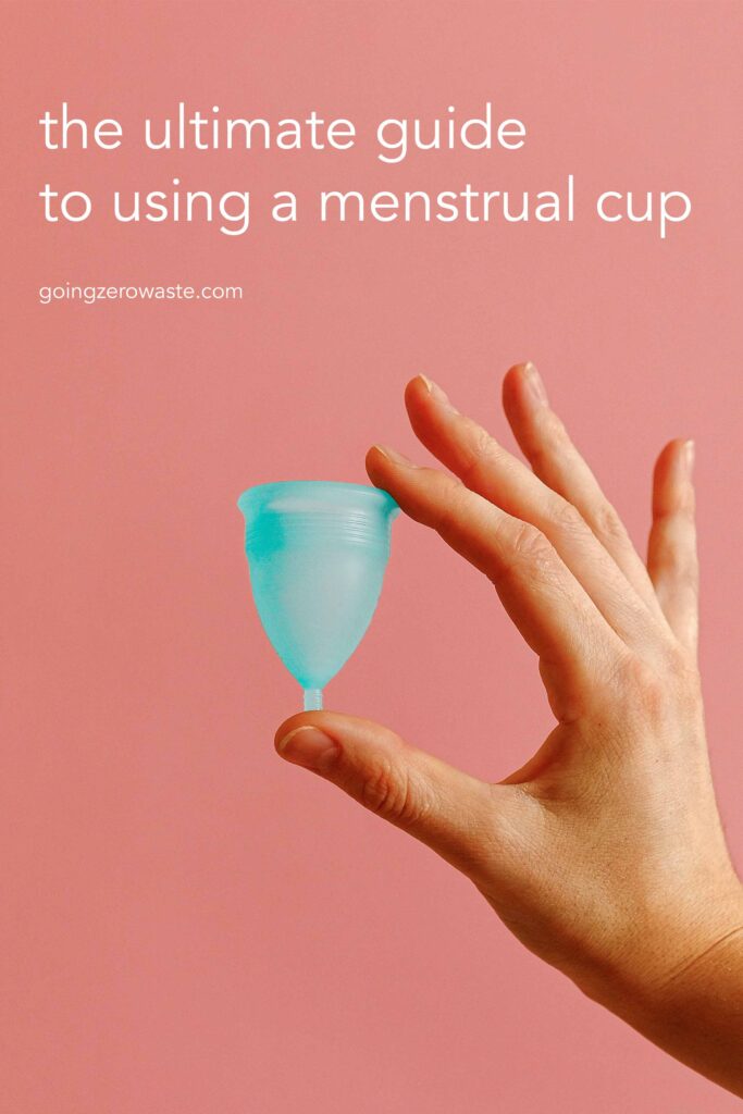 how to use a menstrual cup from www.goingzerowaste.com #zerowaste #menstrualcup #zerowasteperiods #periods #plasticfree #gogreen #sustainable