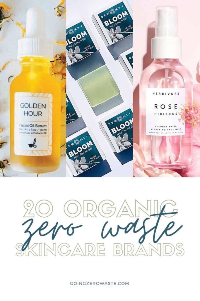20 organic, sustainable and zero waste skin care brands from goingzerowaste.com #zerowaste #skincare #ecofriendly #green #sustainable #eco #plasticfree #organic #greenbeauty 