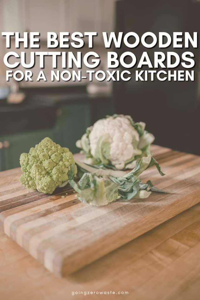 5 Sustainable Wooden Cutting Board Options for a Non-Toxic Kitchen 